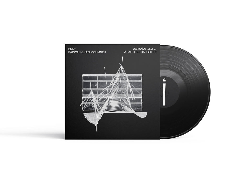 BNNT / Radwan Ghazi Moumneh - A Faithful Daughter LP