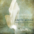 Ensemble VocaMe - Hadewijch - Grote Minne: Spirituality of Love CD [PRE-ORDER]