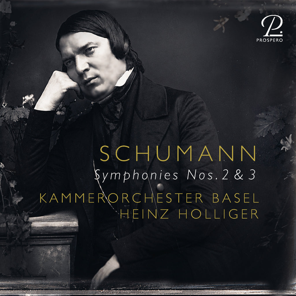 Heinz Holliger & Kammerorchester Basel - Schumann: Symphonies No. 2 & No. 3, "Rhenish"