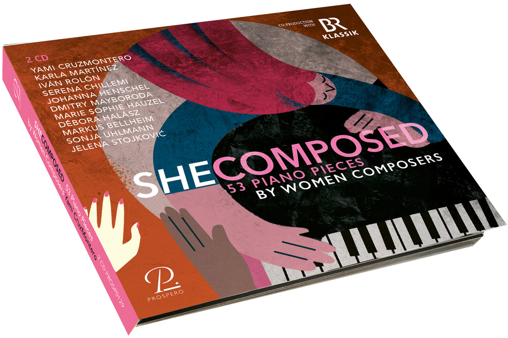 Yami CruzMontero, etc. - She Composed - 53 Piano Pieces by Women Composers CD