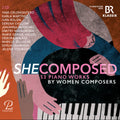 Yami CruzMontero, etc. - She Composed - 53 Piano Pieces by Women Composers CD
