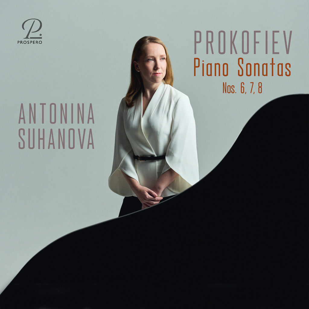 Antonina Suhanova - Prokofiev: Piano Sonatas 6, 7 & 8 CD [PRE-ORDER]