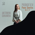 Antonina Suhanova - Prokofiev: Piano Sonatas 6, 7 & 8 CD [PRE-ORDER]